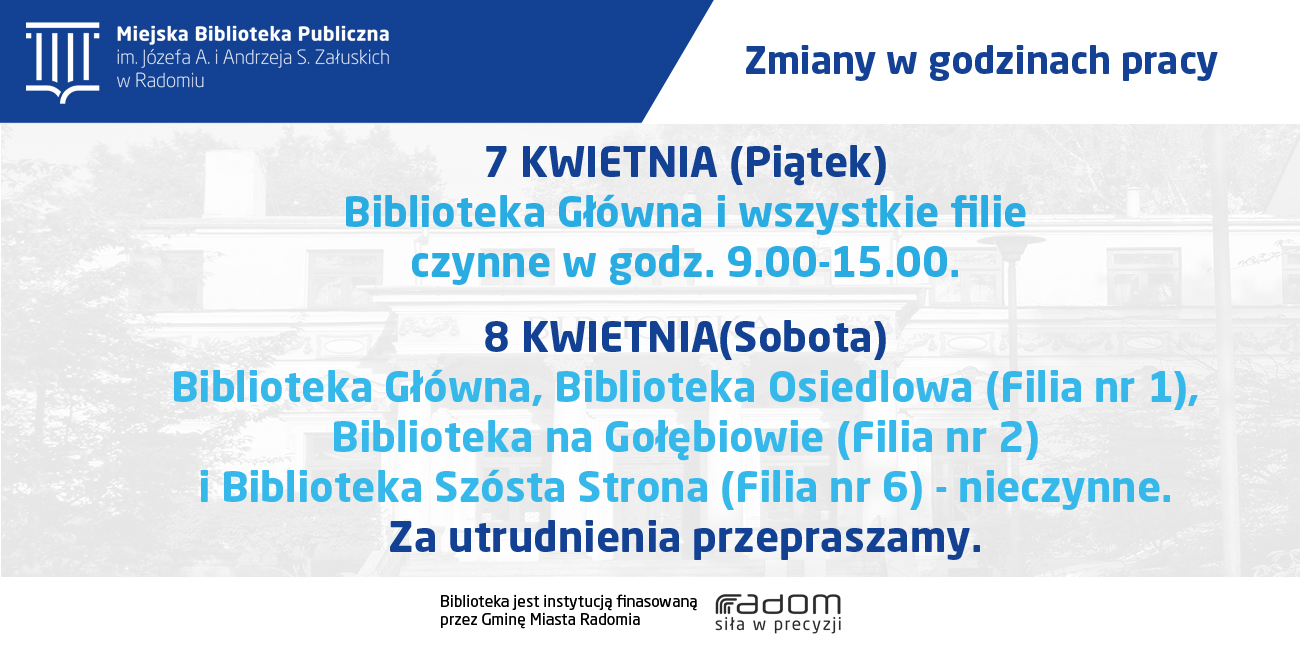 Zmiany w godzinach pracy 7 i 8 kwietnia.