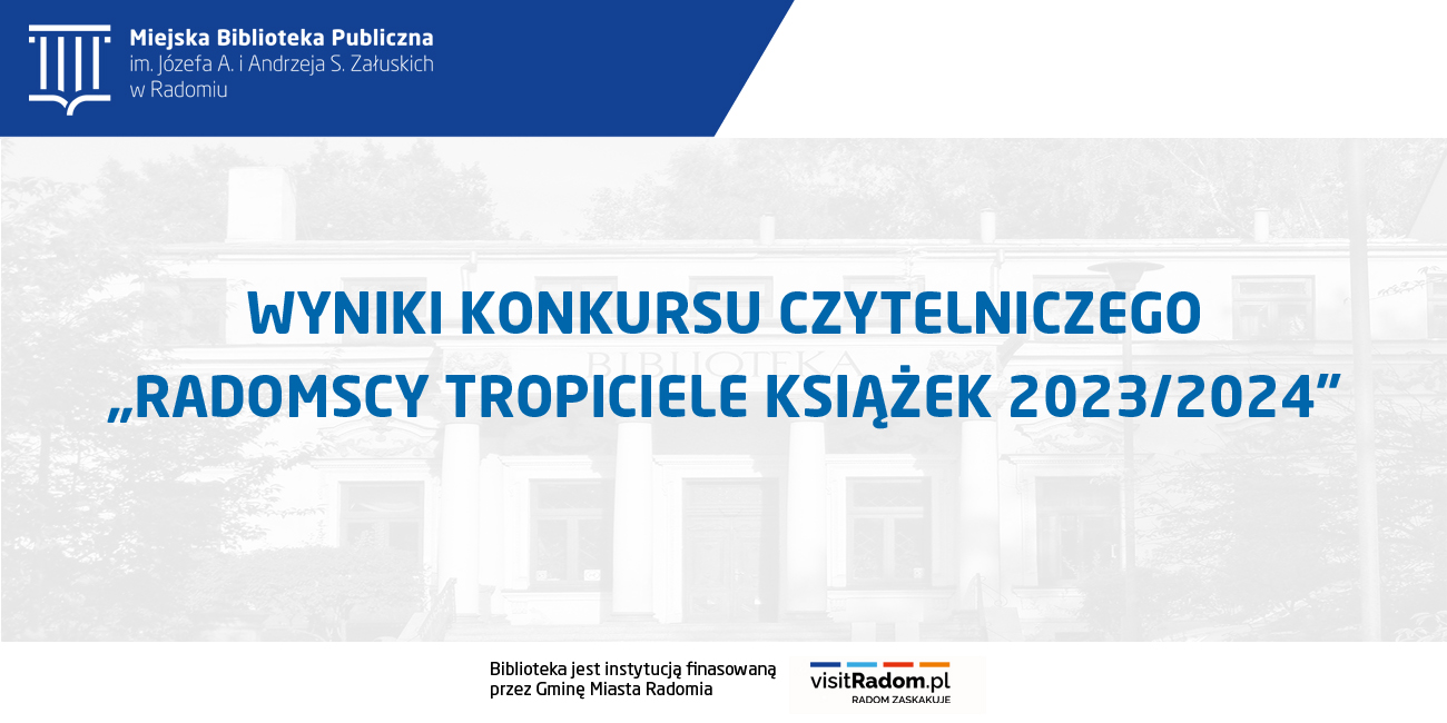 Wyniki II etapu konkursu czytelniczego „Radomscy Tropiciele Książek 2023/2024”