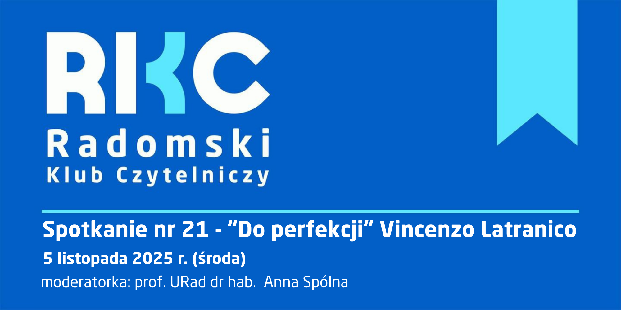 Dwudzieste pierwsze spotkanie Radomskiego Klubu Czytelniczego