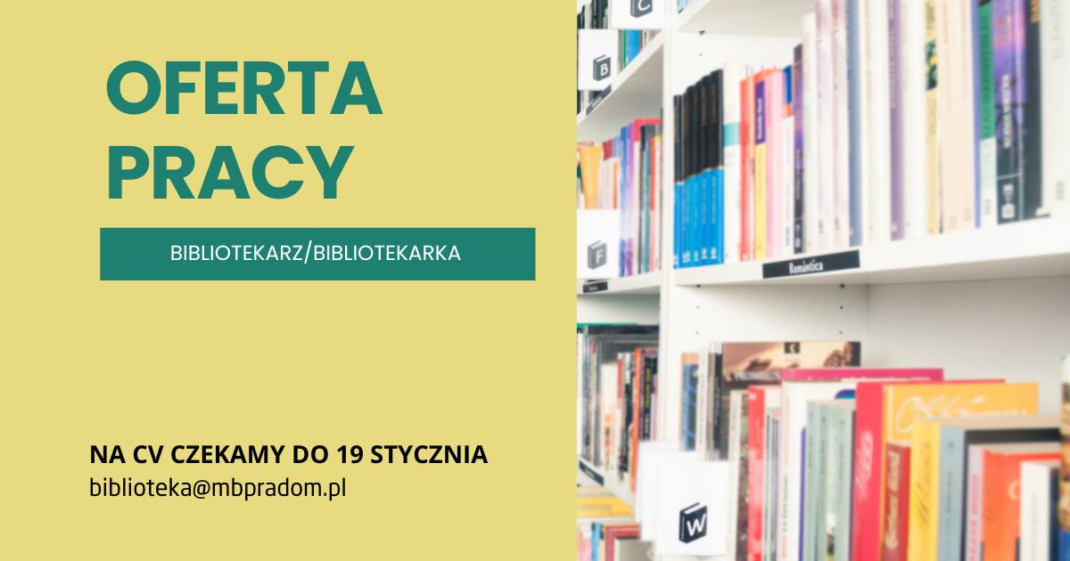 Bibliotekarz/Bibliotekarka 12.01.2026 do 19.01.2026
