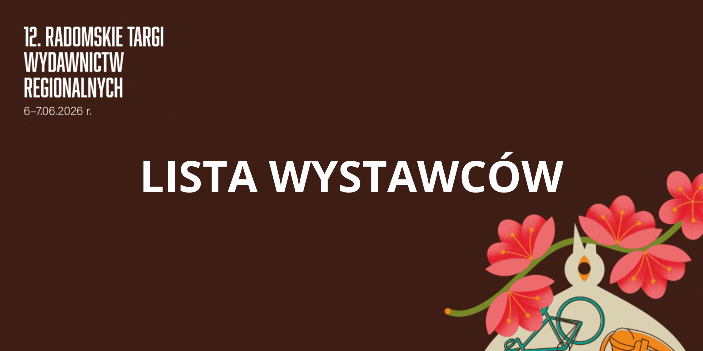 Lista Wystawców 12. Radomskich Targów Wydawnictw Regionalnych
