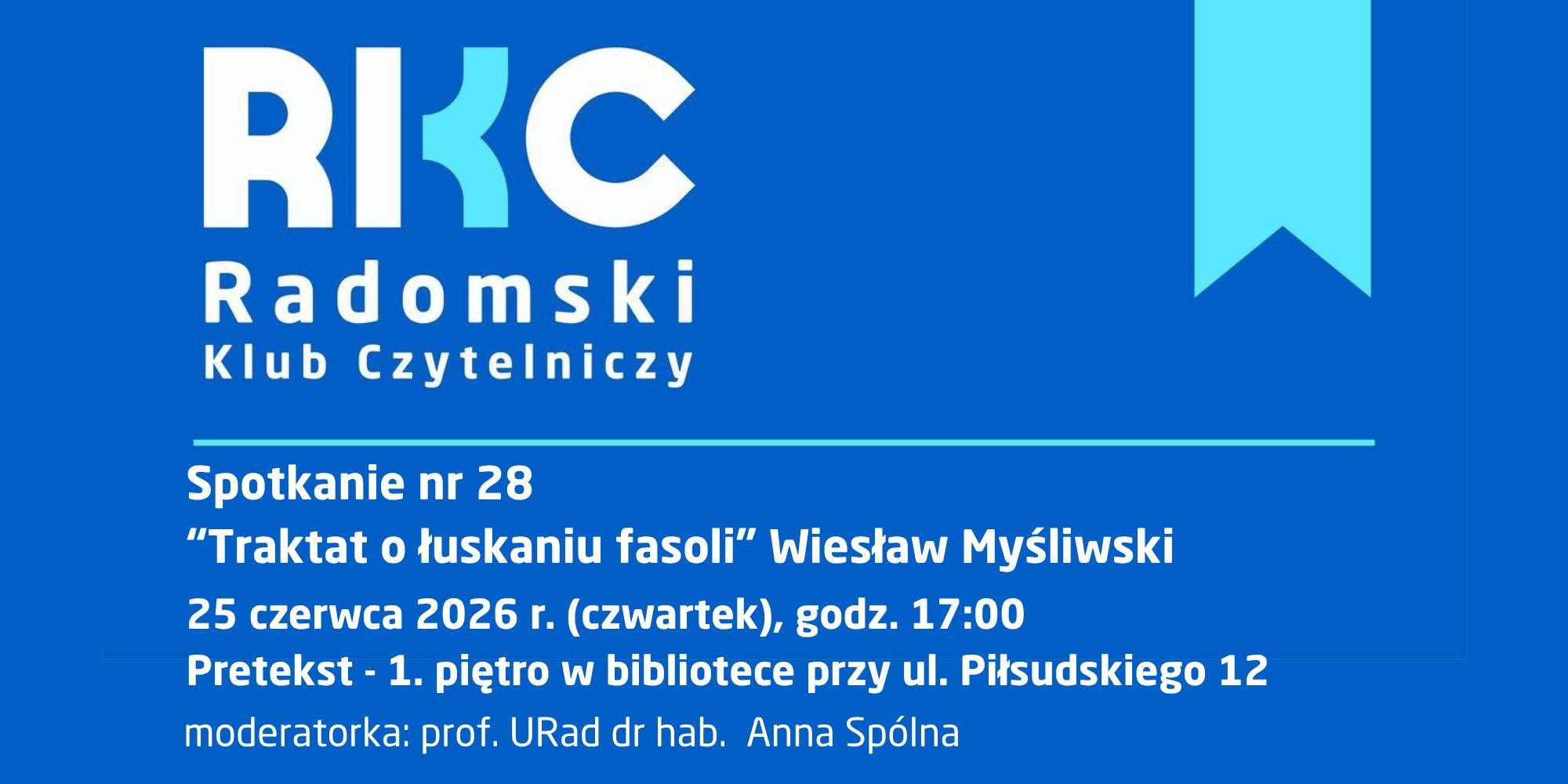 Dwudzieste ósme spotkanie Radomskiego Klubu Czytelniczego
