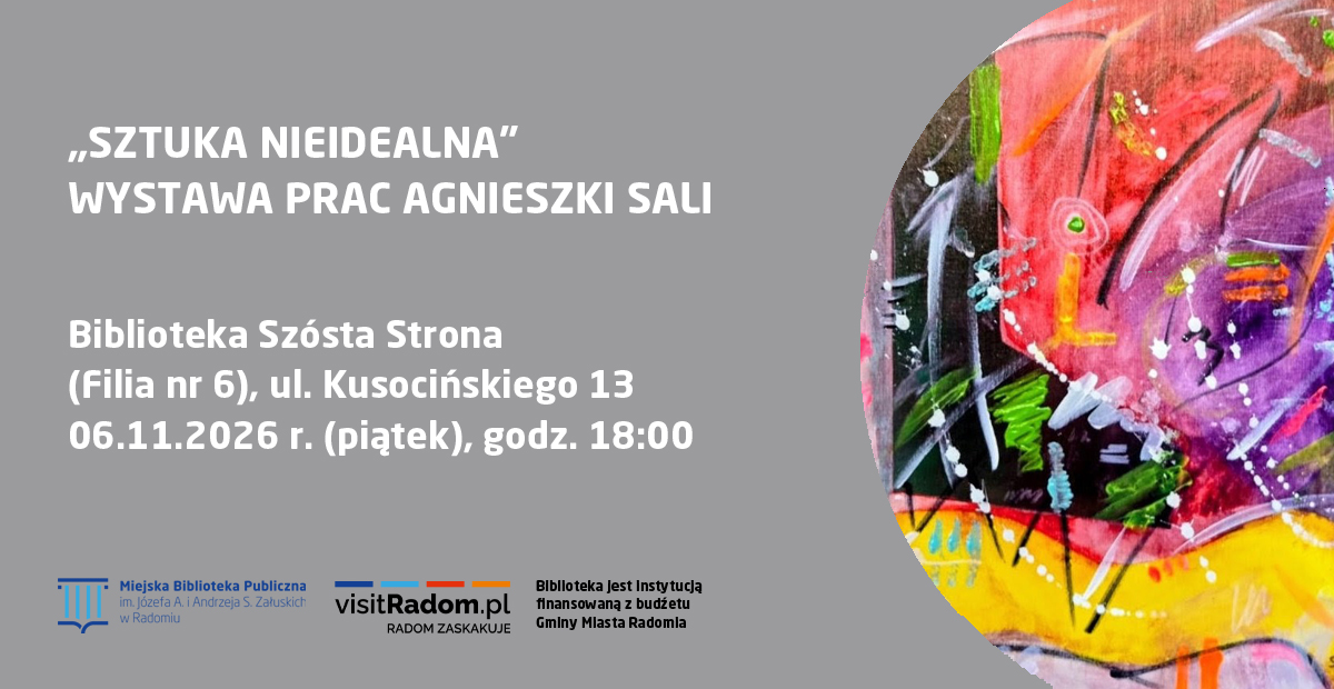 „Sztuka nieidealna” – wystawa prac Agnieszki Sali